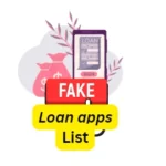 Fake 7 days loan apps list| Fraud loan apps list